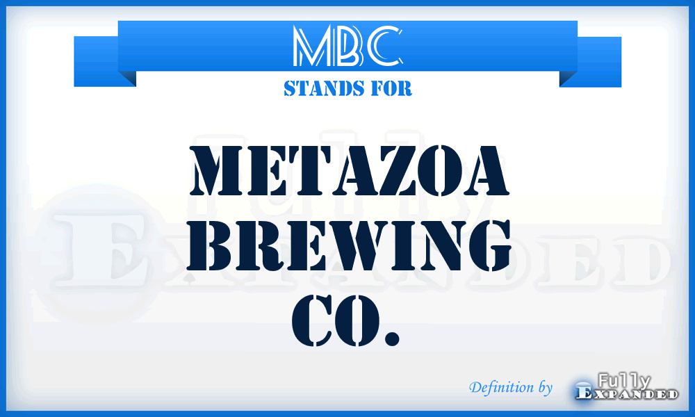 MBC - Metazoa Brewing Co.