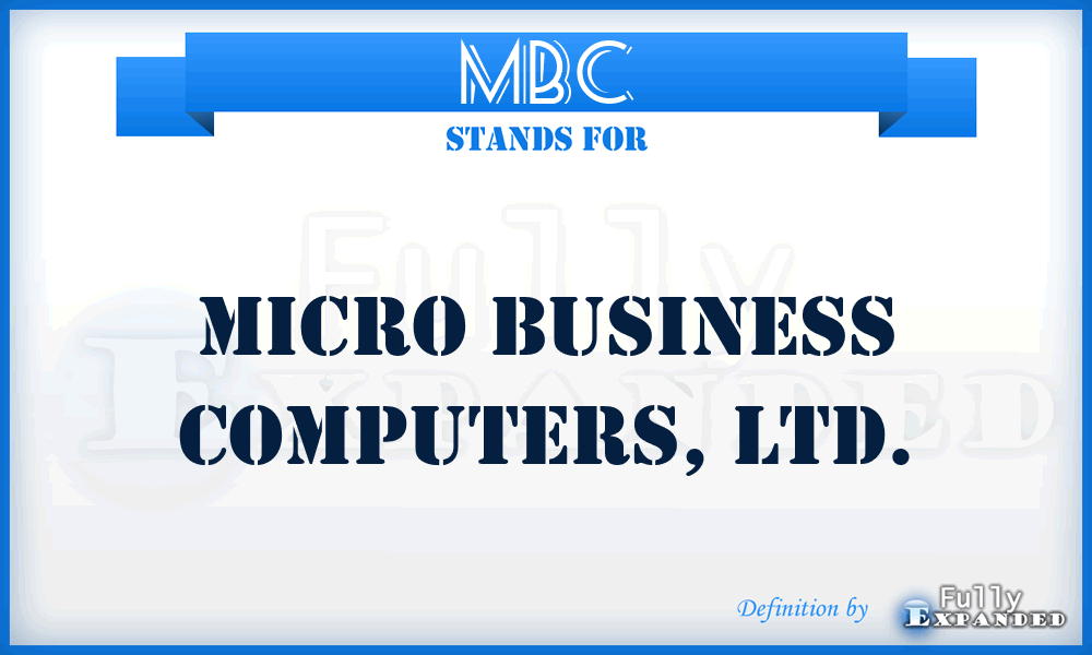 MBC - Micro Business Computers, Ltd.