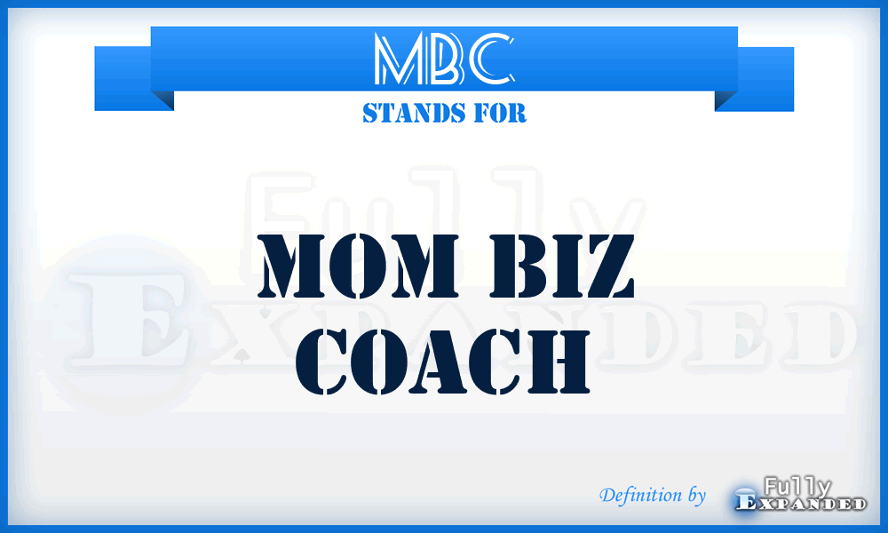 MBC - Mom Biz Coach