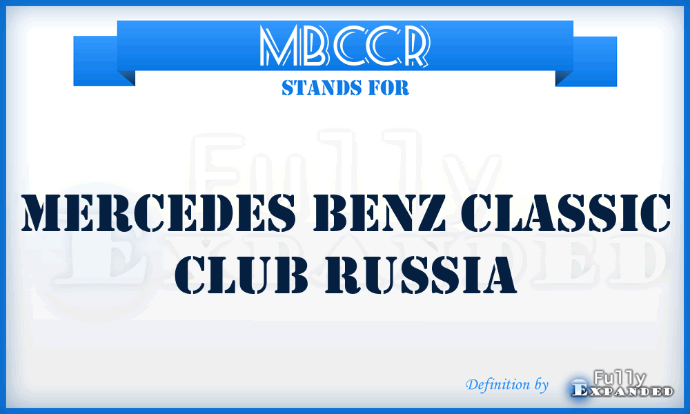 MBCCR - Mercedes Benz Classic Club Russia