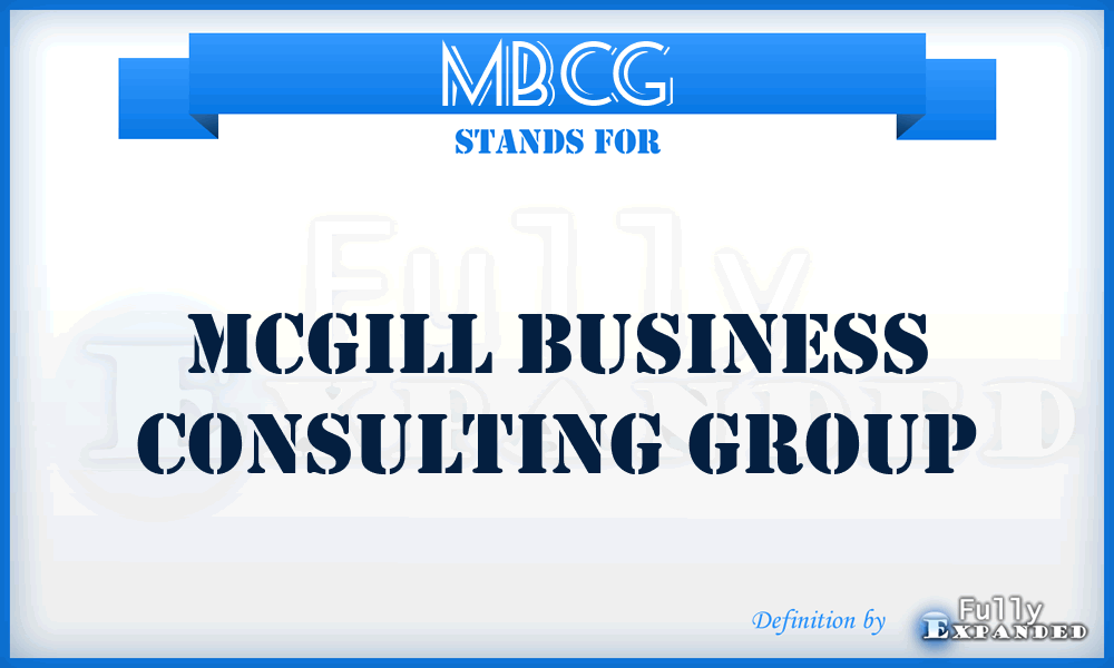 MBCG - Mcgill Business Consulting Group