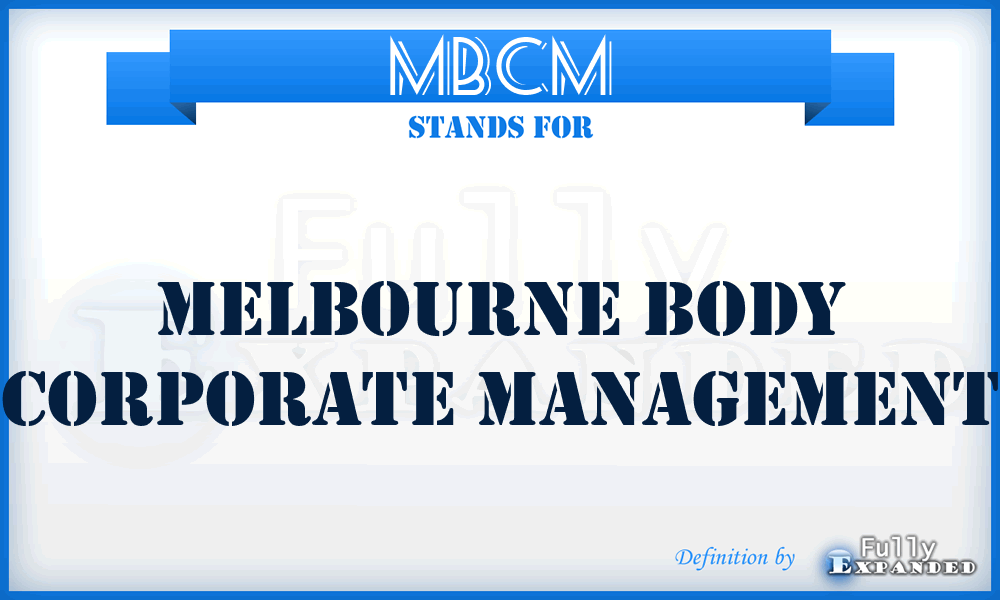 MBCM - Melbourne Body Corporate Management