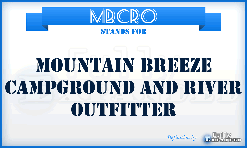 MBCRO - Mountain Breeze Campground and River Outfitter