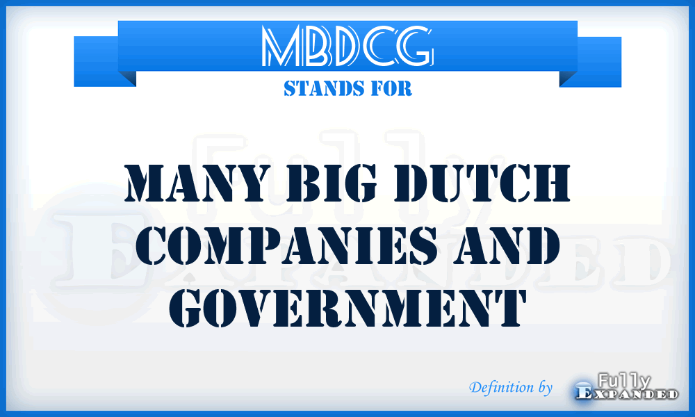 MBDCG - Many Big Dutch Companies and Government