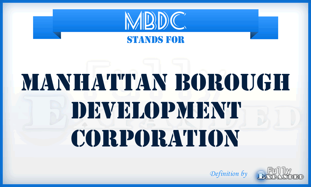 MBDC - Manhattan Borough Development Corporation