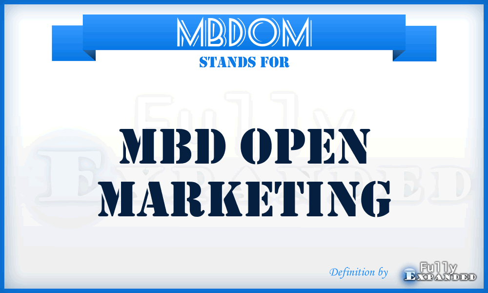 MBDOM - MBD Open Marketing