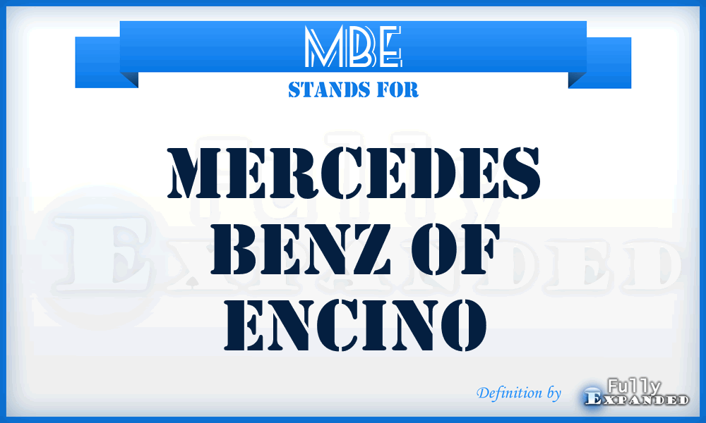 MBE - Mercedes Benz of Encino