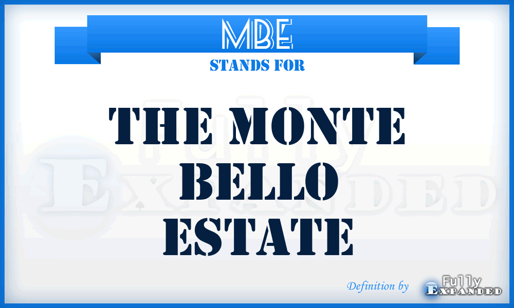 MBE - The Monte Bello Estate