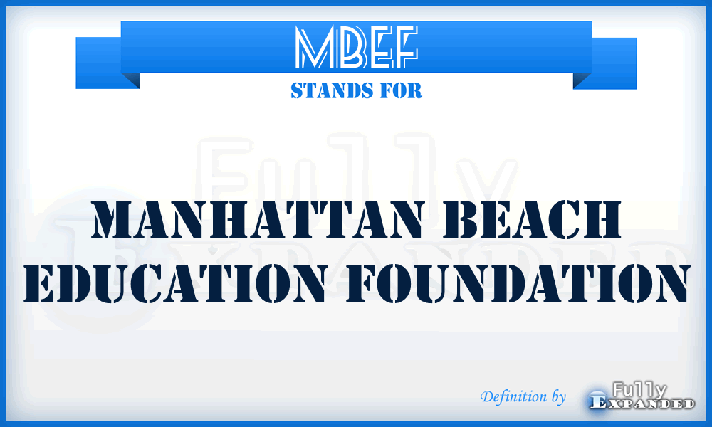 MBEF - Manhattan Beach Education Foundation