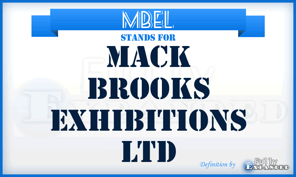 MBEL - Mack Brooks Exhibitions Ltd