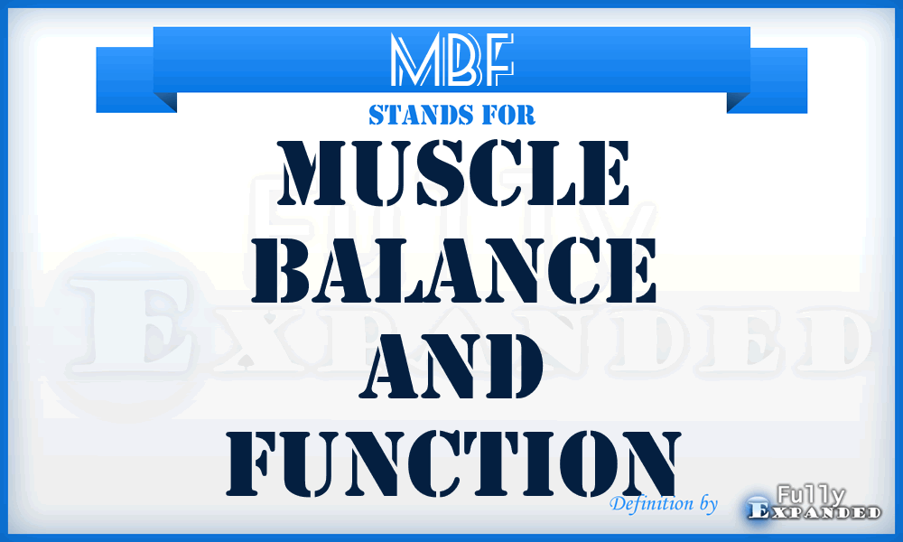 MBF - Muscle Balance and Function