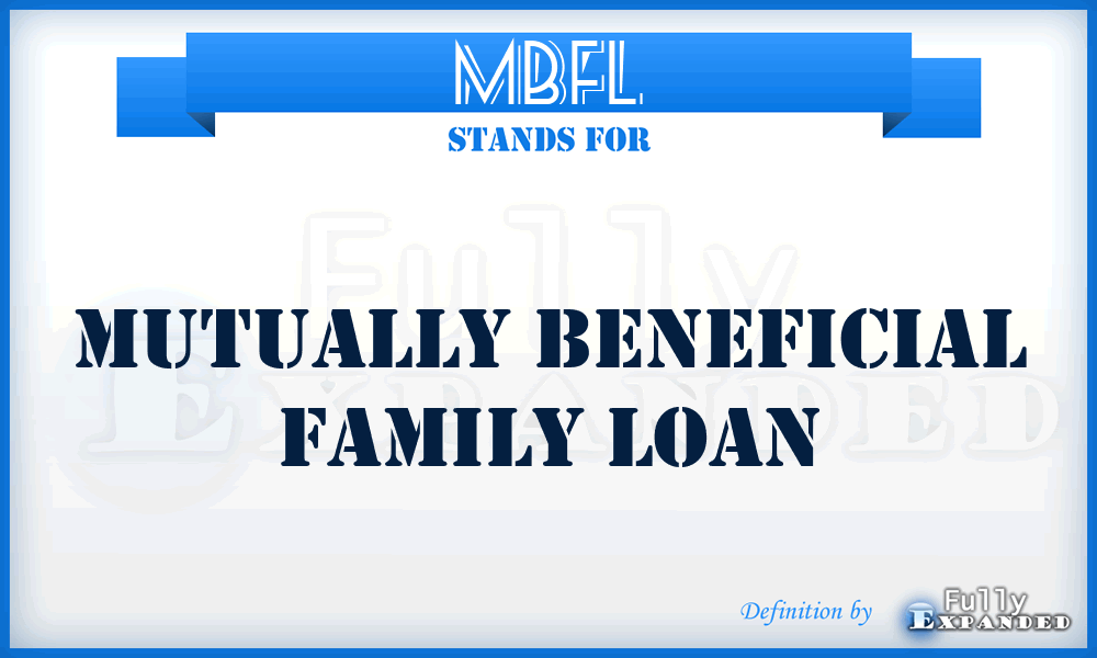 MBFL - Mutually Beneficial Family Loan