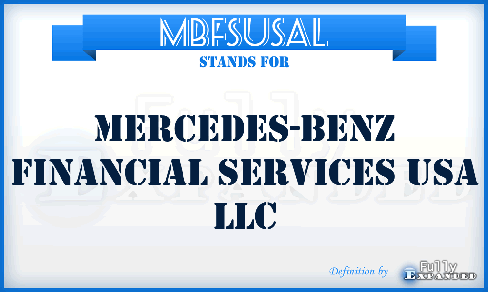 MBFSUSAL - Mercedes-Benz Financial Services USA LLC
