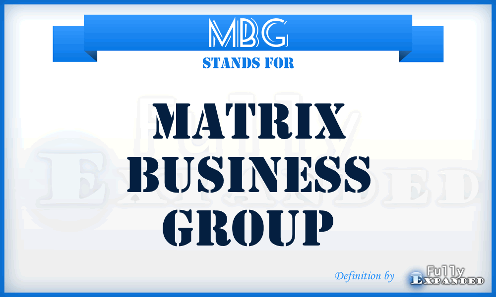 MBG - Matrix Business Group