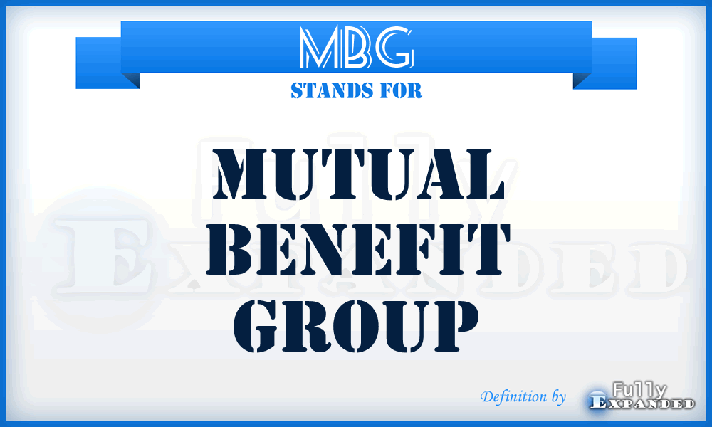 MBG - Mutual Benefit Group