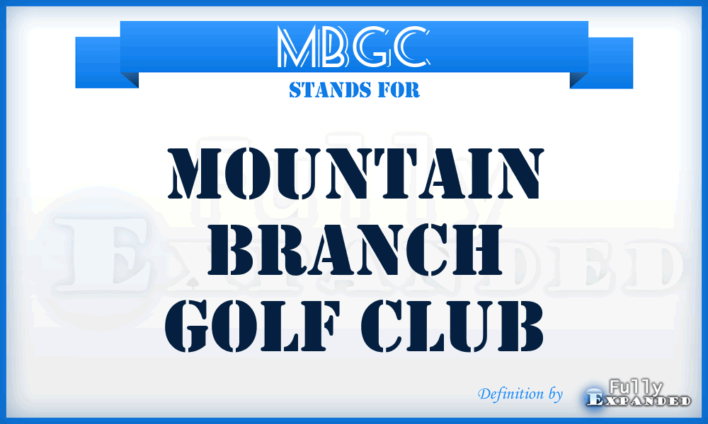 MBGC - Mountain Branch Golf Club