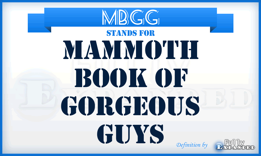 MBGG - Mammoth Book of Gorgeous Guys