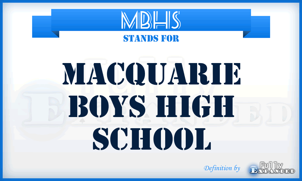 MBHS - Macquarie Boys High School