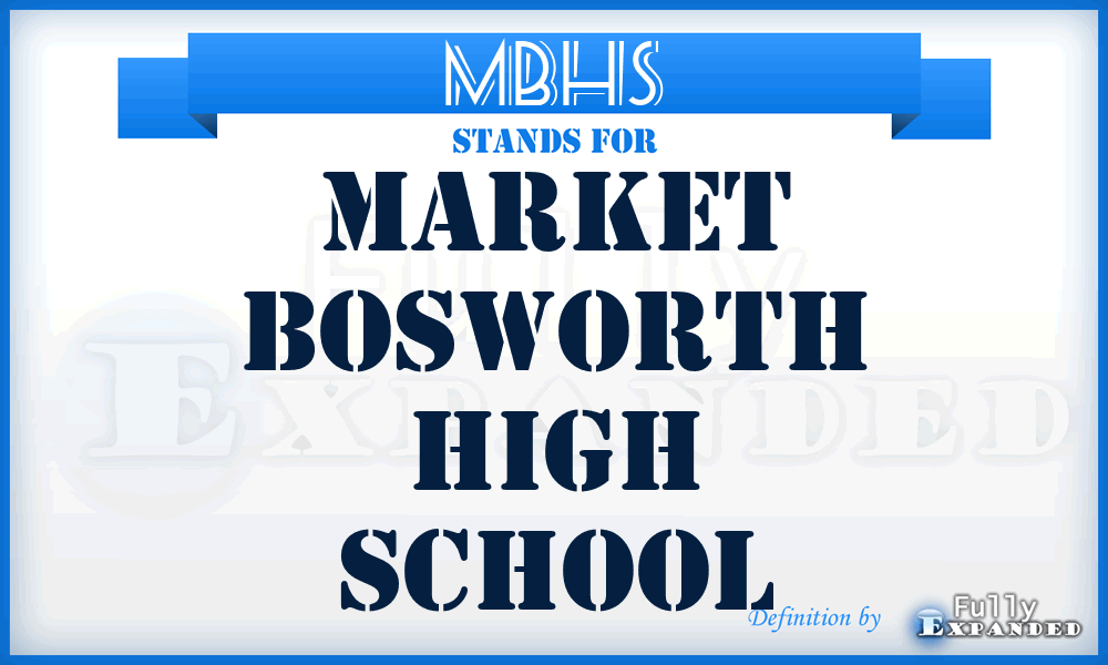 MBHS - Market Bosworth High School