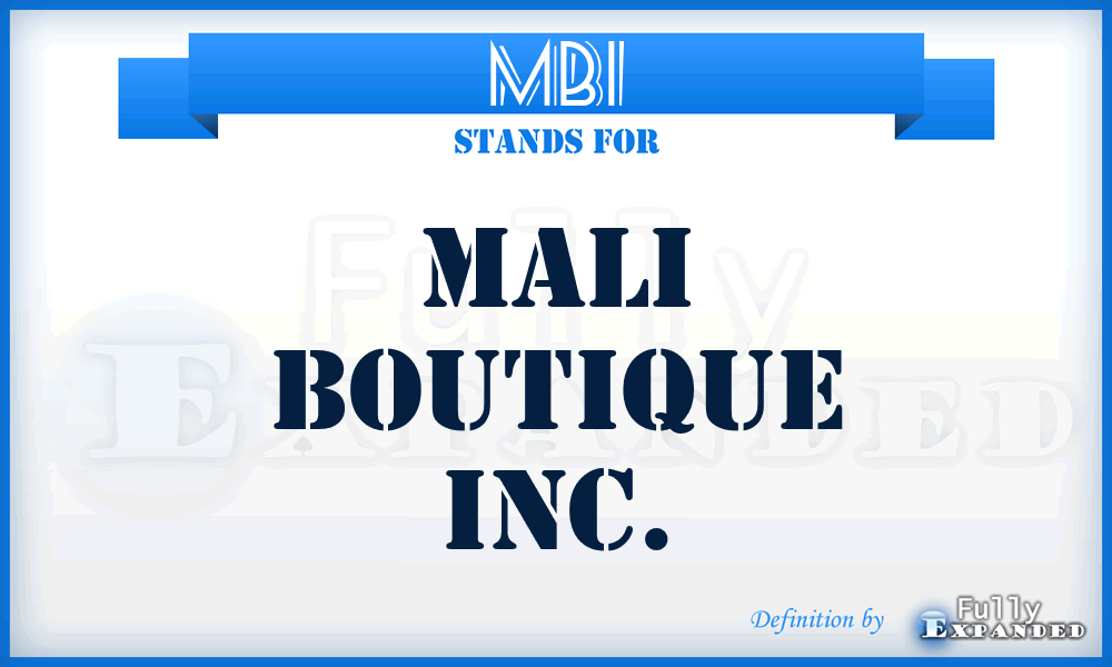 MBI - Mali Boutique Inc.