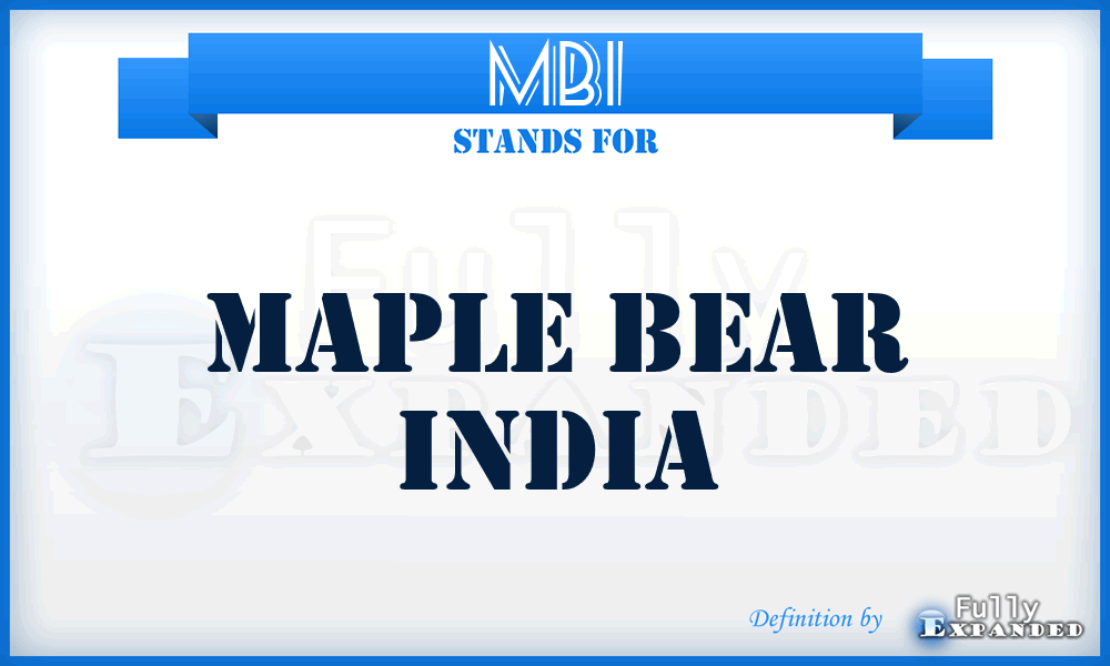 MBI - Maple Bear India