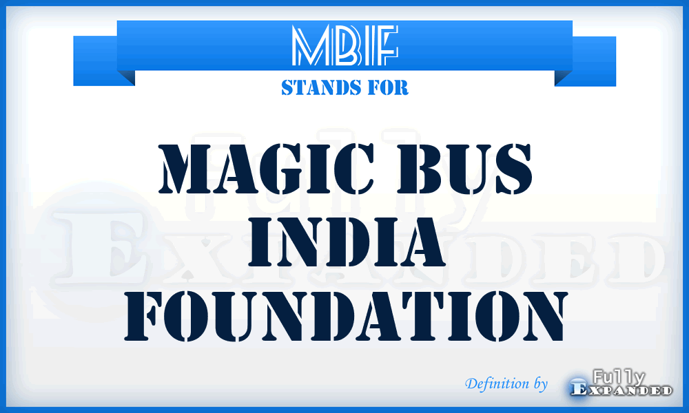 MBIF - Magic Bus India Foundation