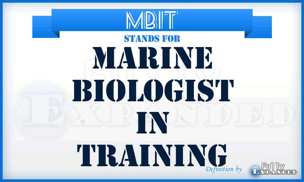 MBIT - Marine Biologist in Training