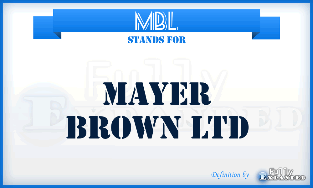 MBL - Mayer Brown Ltd