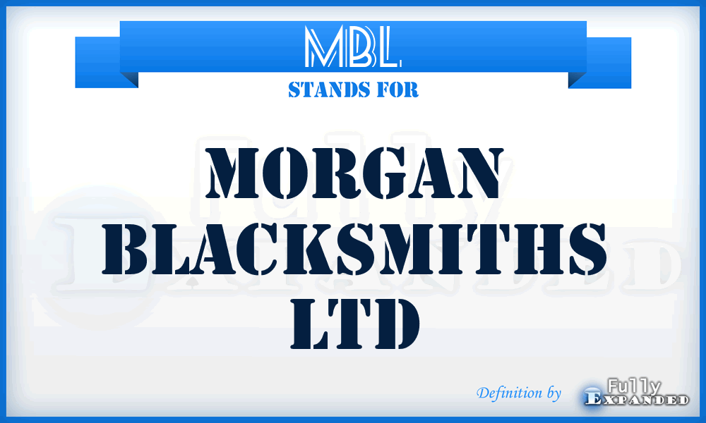 MBL - Morgan Blacksmiths Ltd