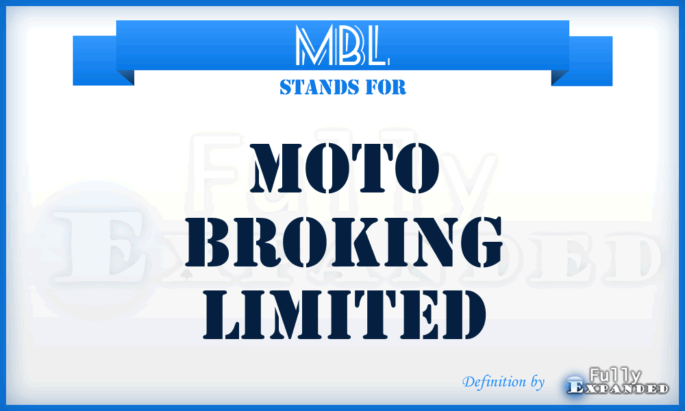 MBL - Moto Broking Limited