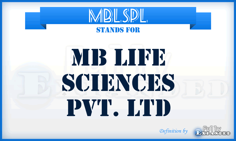 MBLSPL - MB Life Sciences Pvt. Ltd