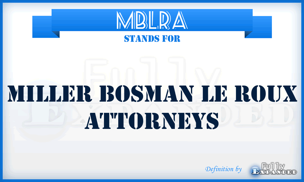 MBLRA - Miller Bosman Le Roux Attorneys