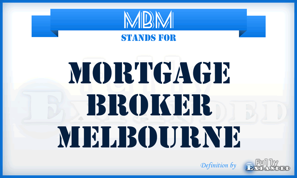 MBM - Mortgage Broker Melbourne