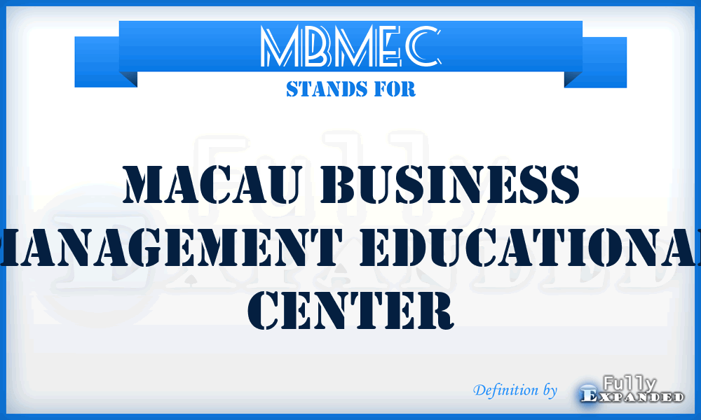 MBMEC - Macau Business Management Educational Center