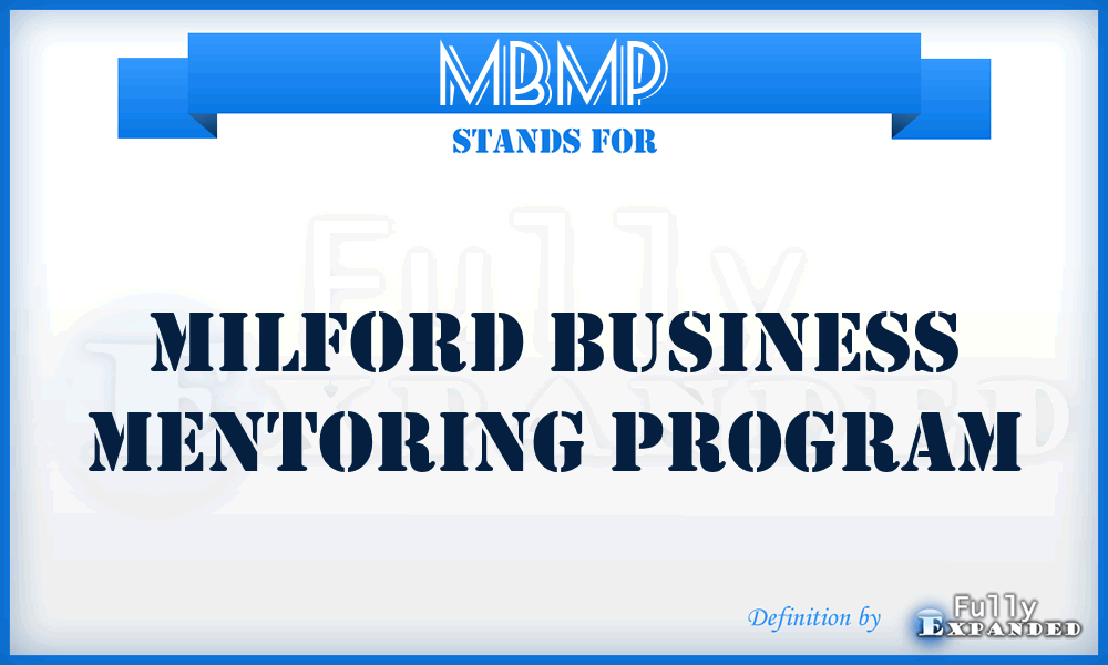 MBMP - Milford Business Mentoring Program