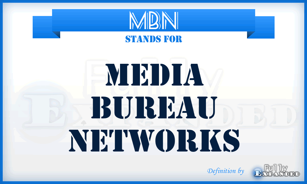 MBN - Media Bureau Networks