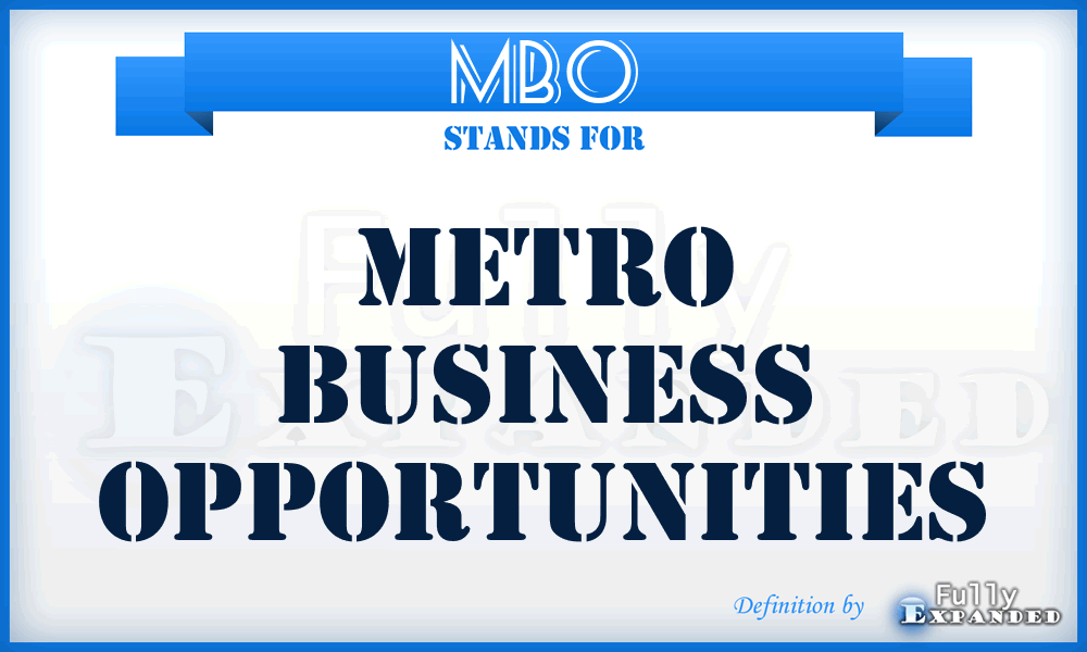 MBO - Metro Business Opportunities