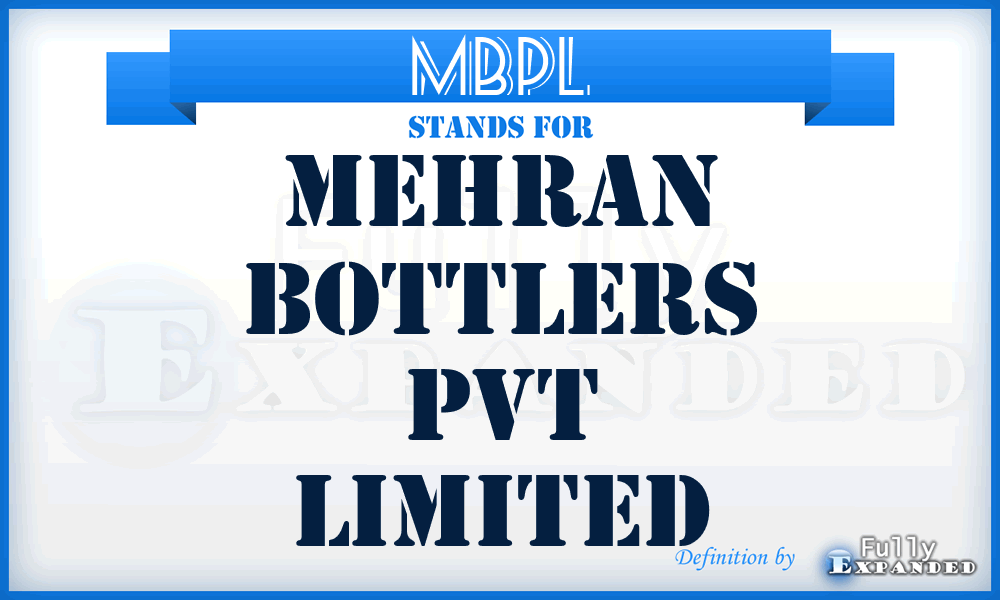 MBPL - Mehran Bottlers Pvt Limited