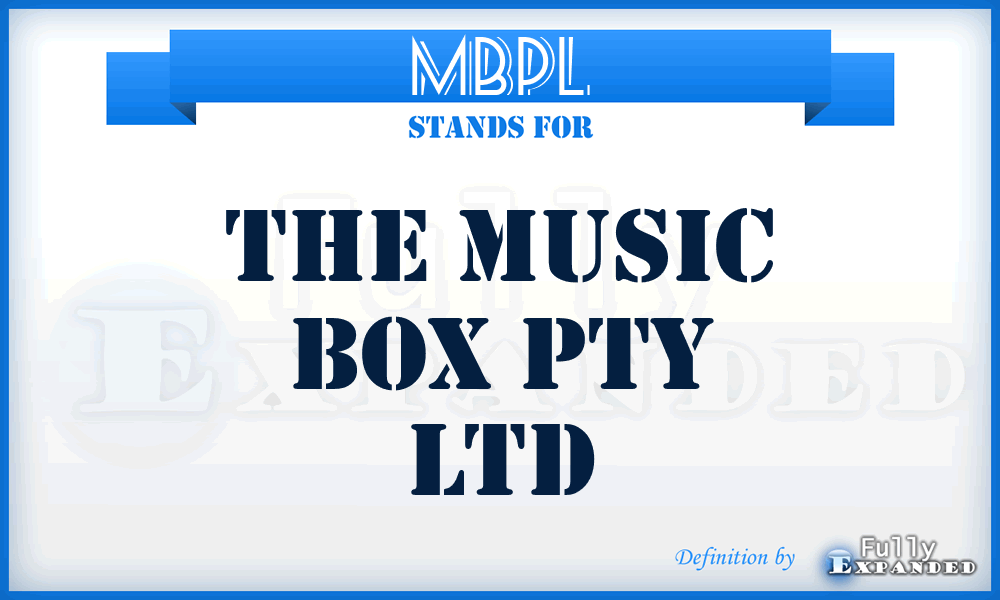 MBPL - The Music Box Pty Ltd