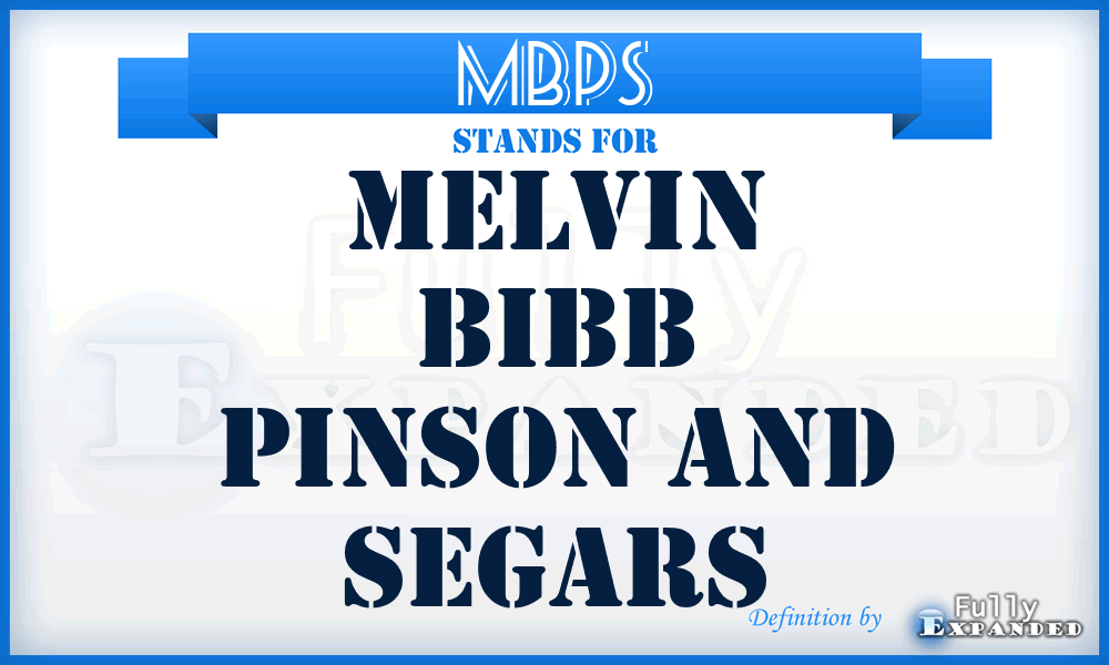 MBPS - Melvin Bibb Pinson and Segars