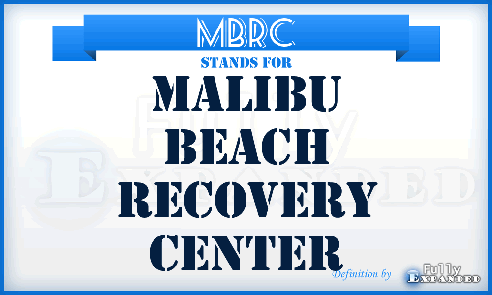 MBRC - Malibu Beach Recovery Center