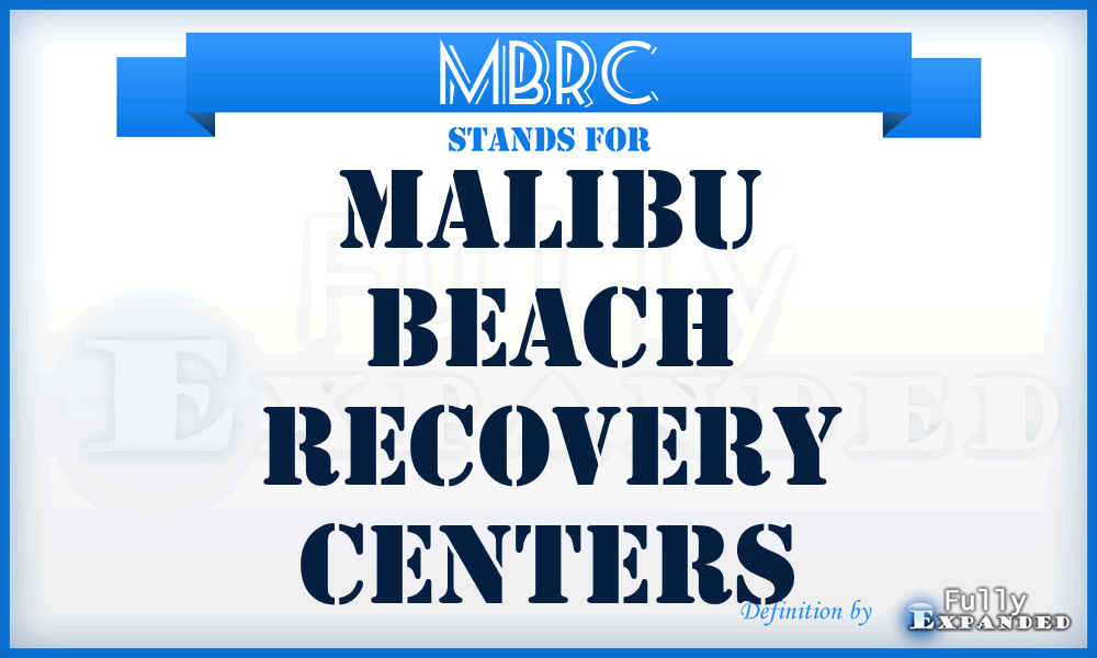 MBRC - Malibu Beach Recovery Centers