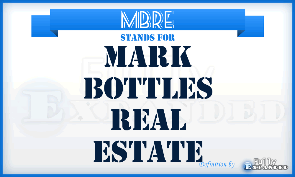 MBRE - Mark Bottles Real Estate