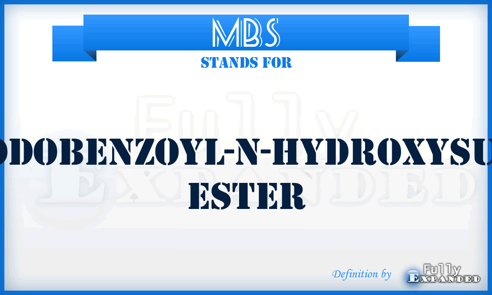 MBS - m-maleimodobenzoyl-N-hydroxysuccinimide ester