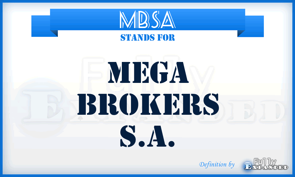 MBSA - Mega Brokers S.A.