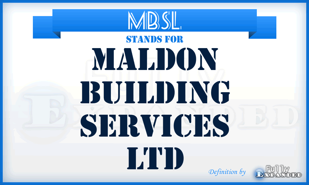 MBSL - Maldon Building Services Ltd