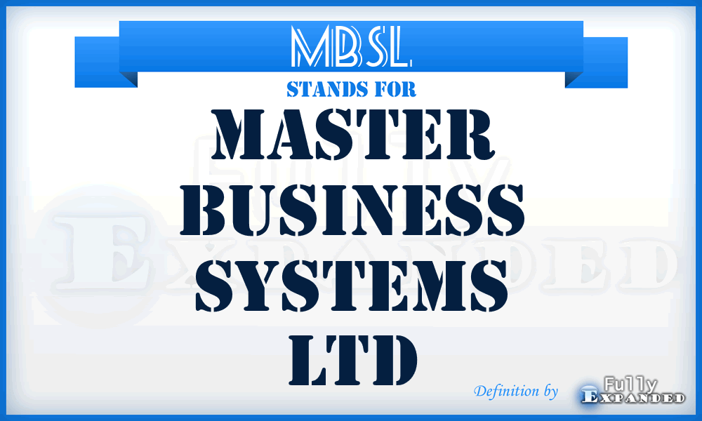MBSL - Master Business Systems Ltd