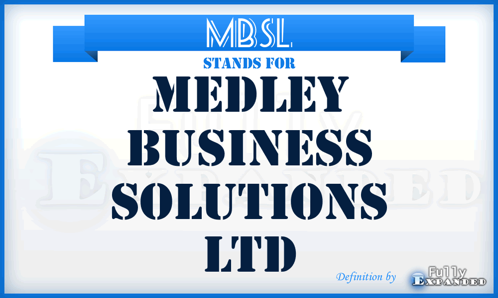 MBSL - Medley Business Solutions Ltd
