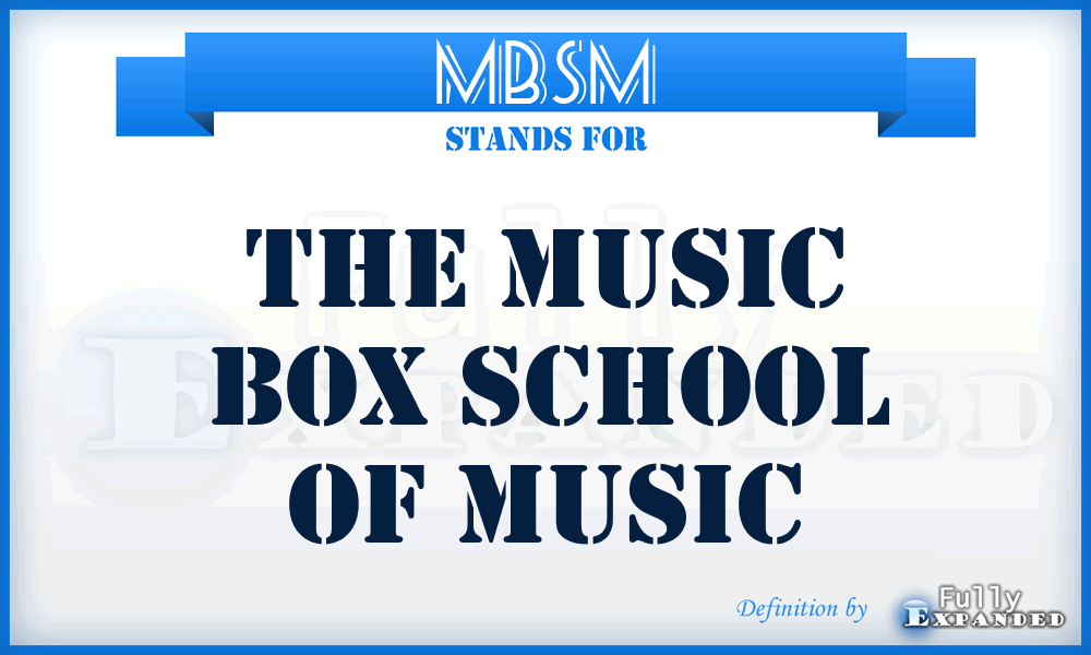 MBSM - The Music Box School of Music