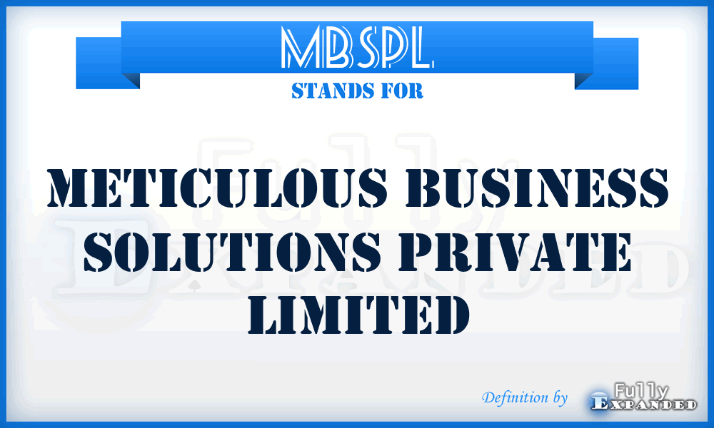 MBSPL - Meticulous Business Solutions Private Limited